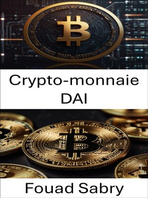 cover image of Crypto-monnaie DAI